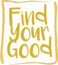 Find Your Good