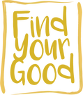 Find Your Good